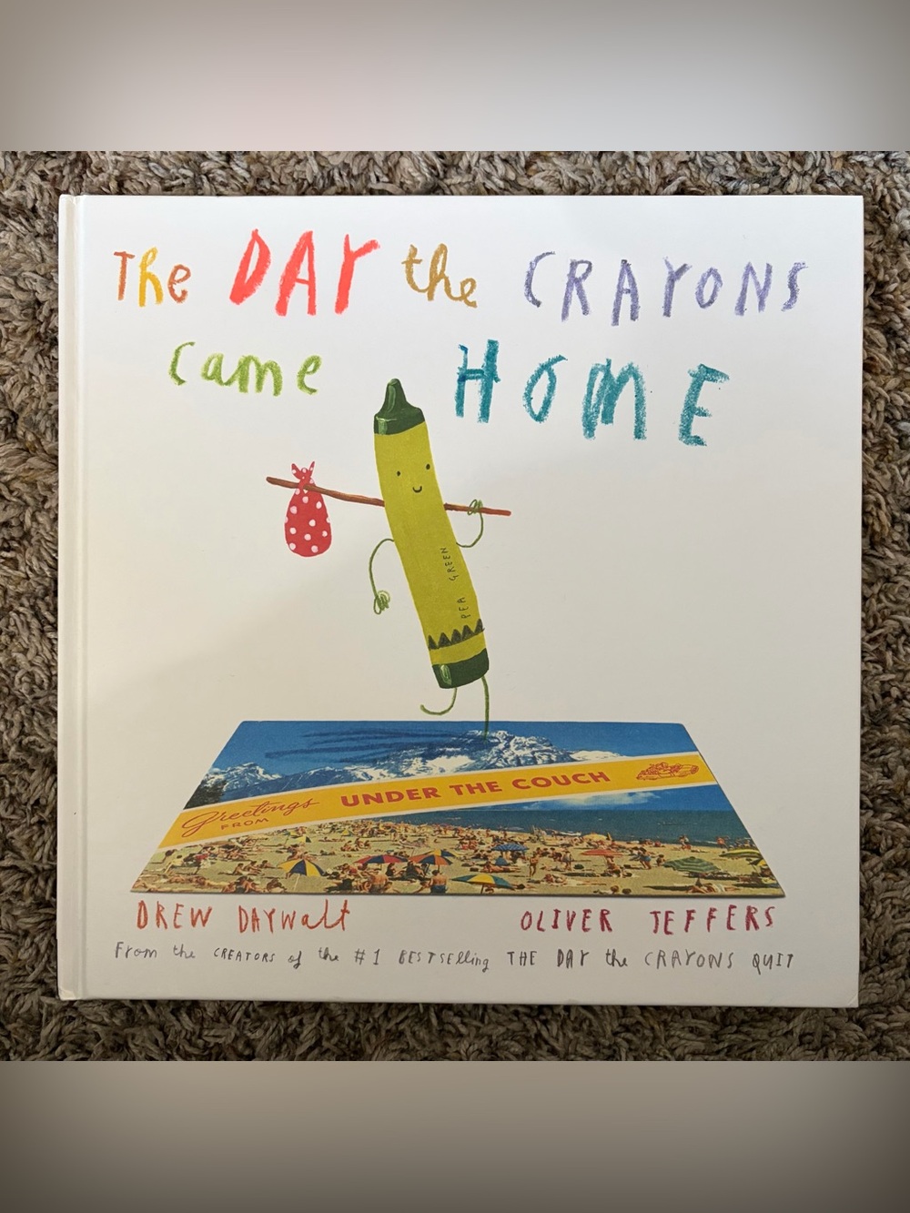 The Day the Crayons Came Home Children’s Hardcover Book